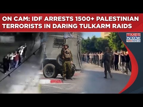 IDF Arrests 1500+ Palestinian Terrorists In Daring Tulkarm Op| West Bank Raids, Curfew| Watch