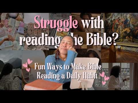 If You Struggle With Reading Your Bible, Here's 8 Creative Ways to Making It a Daily Habit