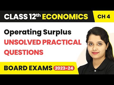 Class 12 Economics | National Income (Sandeep Garg) - Operating Surplus Unsolved Practical Ques