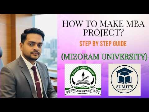 How to Make MBA Project for Mizoram University | Step-by-Step Tutorial