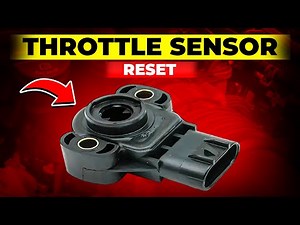 How to Reset Throttle Position Sensor (3 Quick TPS SECRETS)