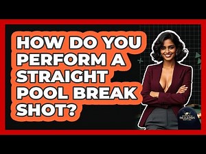 How Do You Perform A Straight Pool Break Shot? - Billiards Hustlers
