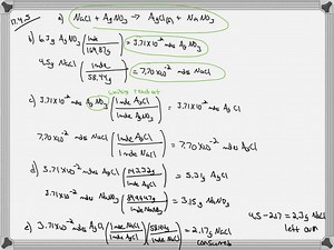 SOLVED:Silver nitrate, AgNO, reacts with sodium chloride, NaCl, in aqueous solution to form solid silver chloride, AgCl(s), and aqueous sodium nitrate, NaNO3(a q) . Suppose you start with 6.3 g of AgNO 3 and 4.5 g of NaCl . a. Write a balanced chemical equation for this reaction. b. How many moles of each reactant are you starting with? c. What is the limiting reactant? d. How many grams of each product do you expect to produce? e. How many grams of excess reactant do you expect to have when the