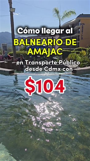 Cómo llegar al Balneario de Amajac desde CDMX