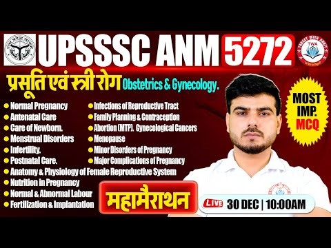 UPSSSC ANM Marathon Class | Obstetrics & Gynecology | ANM Most Imp Ques | Akash Sir
