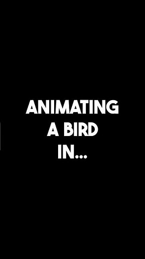Bird Animated in 10 Sec v 10 Hours