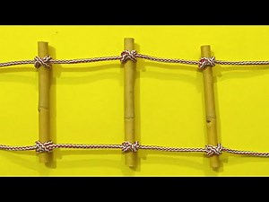 How to make Rope Ladder with wooden stick | easy knot but very strong | Try knot and craft