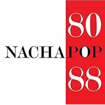 Nacha Pop - Nacha Pop 80 88