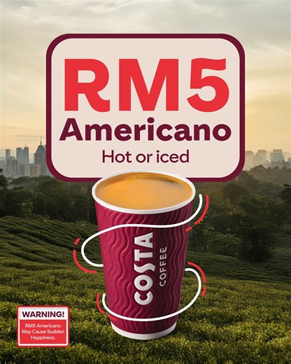 Costa Coffee Malaysia on Instagram: "🚨 NOT A DRILL 🚨 Ice or Hot AMERICANO FOR JUST RM5 ☕❄️🔥 Yes. RM. FIVE. Available at all locations, including GSC, Petron & Shell — so you can basically live on coffee 😉 Drink today… drink tomorrow… we’ll keep this deal rolling as long as you keep coming back 😏 #CostaCoffeeMalaysia"