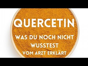 Quercetin - was du noch nicht wusstest (wahrscheinlich) - vom Arzt erklärt