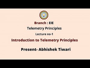 Telemetry Principles | Introduction to Telemetry Principles | AKTU Digital Education