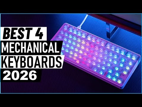 Top 4 Best Mechanical Keyboards for Typing and Gaming in 2026