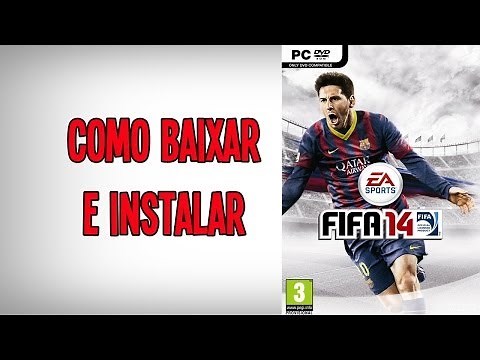 Como Baixar e Instalar FIFA 14 Completo PT-BR
