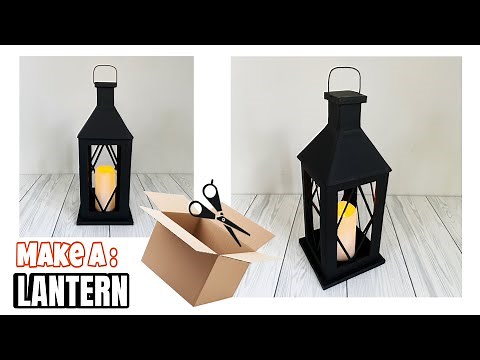 DIY | How to Make a lantern out of cardboard