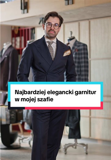 Najbardziej elegancki garnitur w mojej szafie
