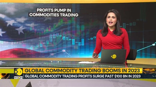 Global commodity trading profits surge past $100 bn in 2023