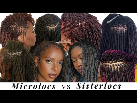 Microlocs vs Sisterlocks: Which Locs Are Right For You?