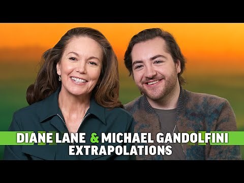 Extrapolations: Diane Lane & Michael Gandolfini on Making a Series About Climate Change