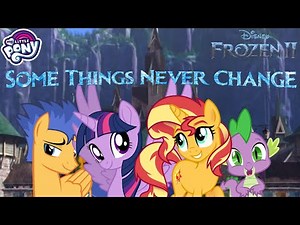 [PMV] Some Things Never Change (Frozen II)