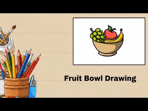 Easy Fruit Bowl Drawing Tutorial - Step by Step for Beginners