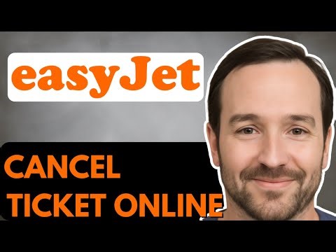NEW! How To Cancel Easyjet Flight Online (2026)