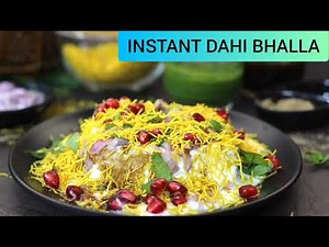 INSTANT DAHI BHALLA | DAHI BREAD | INDIAN CHAAT RECIPE WITH GREEN MINT & TAMARIND (IMLI) CHUTNEY