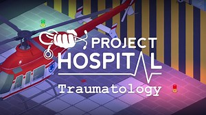 Project Hospital - Traumatology Department | PC Mac Linux Steam Downloadable Content | Fanatical