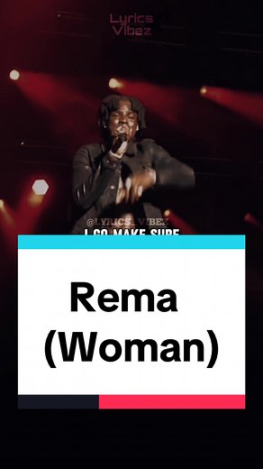 Rema (Woman) Lyrics Video