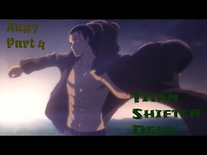 Titan Shifter Deku Au Part 4 Au #7 // Annoying...