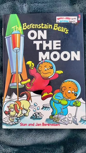 Berenstain Bears on the Moon Bedtime Story