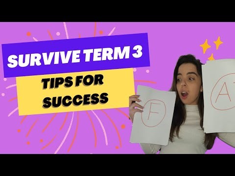 Term 3 Success Guide: Project Tips, Exam Hacks & How to Stay Sane!