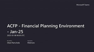 ACFP - Financial Planning Environment - Jan-25-20250308_083014-Meeting Recording