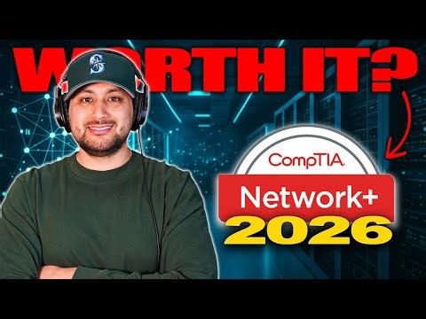 Network+ in 2026: Worth It or SKIP? (Most People Get This Wrong)