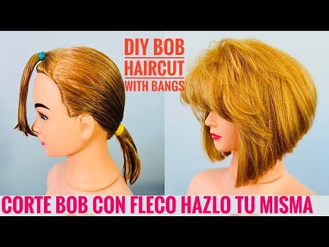 Corte Bob con Fleco Hazlo Tu Misma - DIY BOB HAIRCUT WITH BANGS