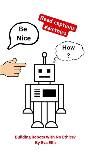 🤖 Building Robots With No Ethics? Are we confused about #airobotics