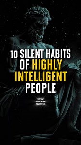 473K views · 18K reactions | 10 Silent Habits of Highly Intelligent People | Stoic Wisdom #stoicism #selfimprovement #intelligentpeople | Stoic Wisdom Quotes | Facebook