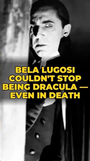 Bela Lugosi Couldn't Stop Being Dracula — Even in Death
