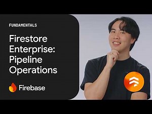 Firestore Enterprise: Mastering pipeline operations