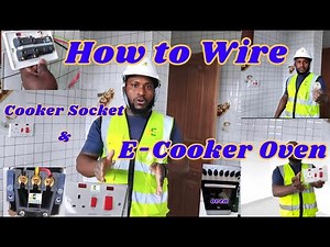HOW TO WIRE COOKER SOCKET CONTROL UNIT SWITCH to E-COOKER OVEN.
