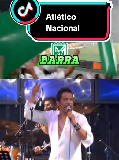 Canción del Hincha de Atlético Nacional