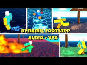 Dynamic Foostep Sounds + VFX System [ROBLOX]
