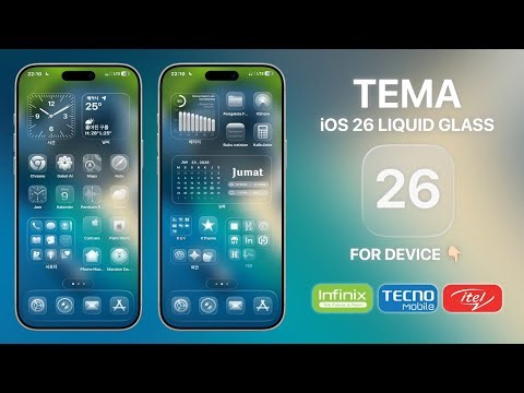 TEMA iOS 26 LIQUID GLASS , FOR INFINIX/TECNO/ITEL TERBARU 2026