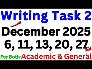 06, 11, 13, 20 & 27 DECEMBER 2025 IELTS WRITING TASK 2 TOPICS | IELTS WRITING