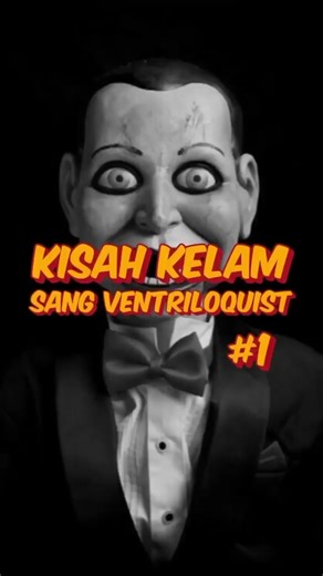 Kisah Mengerikan Ventriloquist dan Boneka Edgar