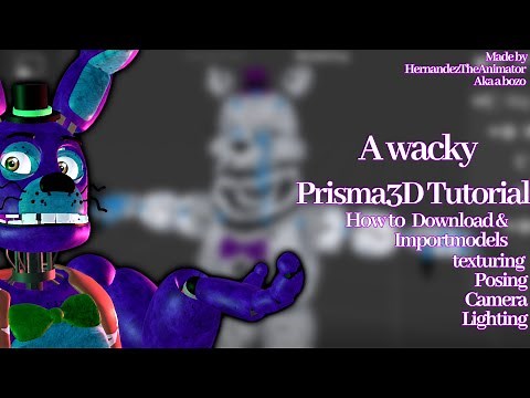 [FNAF/Prisma3d] Fnaf Prisma 3d Tutorial