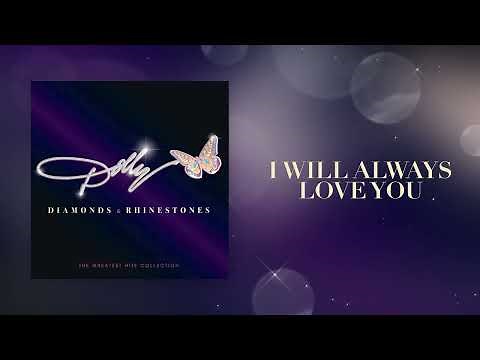 Dolly Parton - I Will Always Love You (Official Audio)