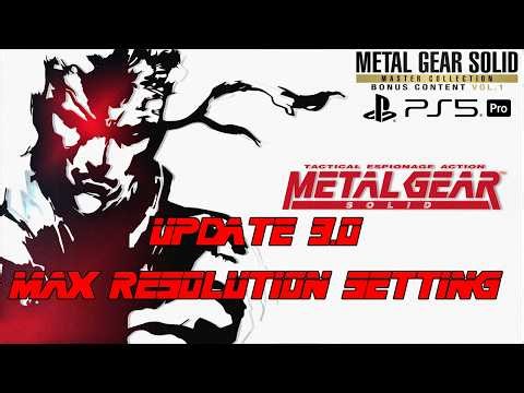 Metal Gear Solid Master Collection Update 3.0 PS5 Pro Gameplay MAX RESOLUTION MODE | TEST