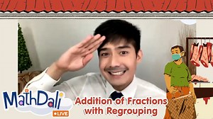 2K views · 30 reactions | Addition of fractions with regrouping? MathDali lang 'yan with constant practice! 'Wag ding mag-alala kung na-miss mo ang stream kahapon dahil pwede-pwedeng maki-sit in anytime sa ating paboritong Math class online! MathDali with Kuya Robi Domingo! Join us LIVE every Wednesday, 11:30AM sa Knowledge Channel Facebook page at SeenZone Channel ng Kumu! | Knowledge Channel | Facebook