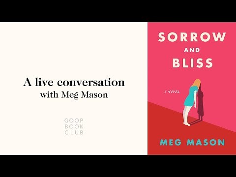 A live conversation with Meg Mason | goop Book Club