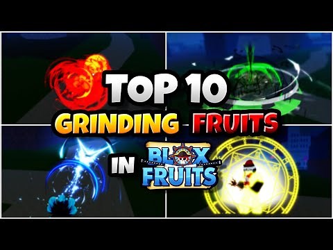 Top 10 BEST Fruits For Grinding In Blox Fruits! update 23